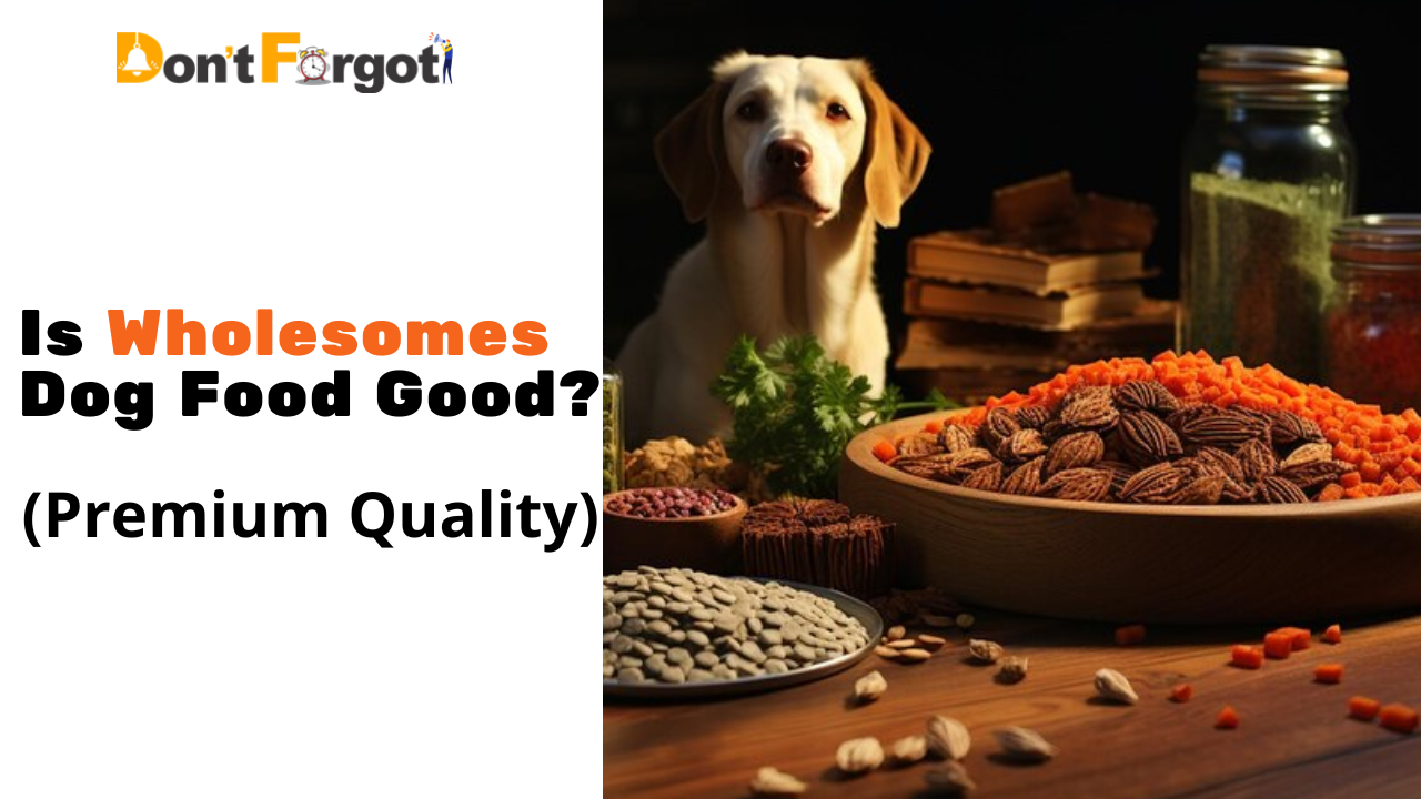 Is Wholesomes Dog Food Good