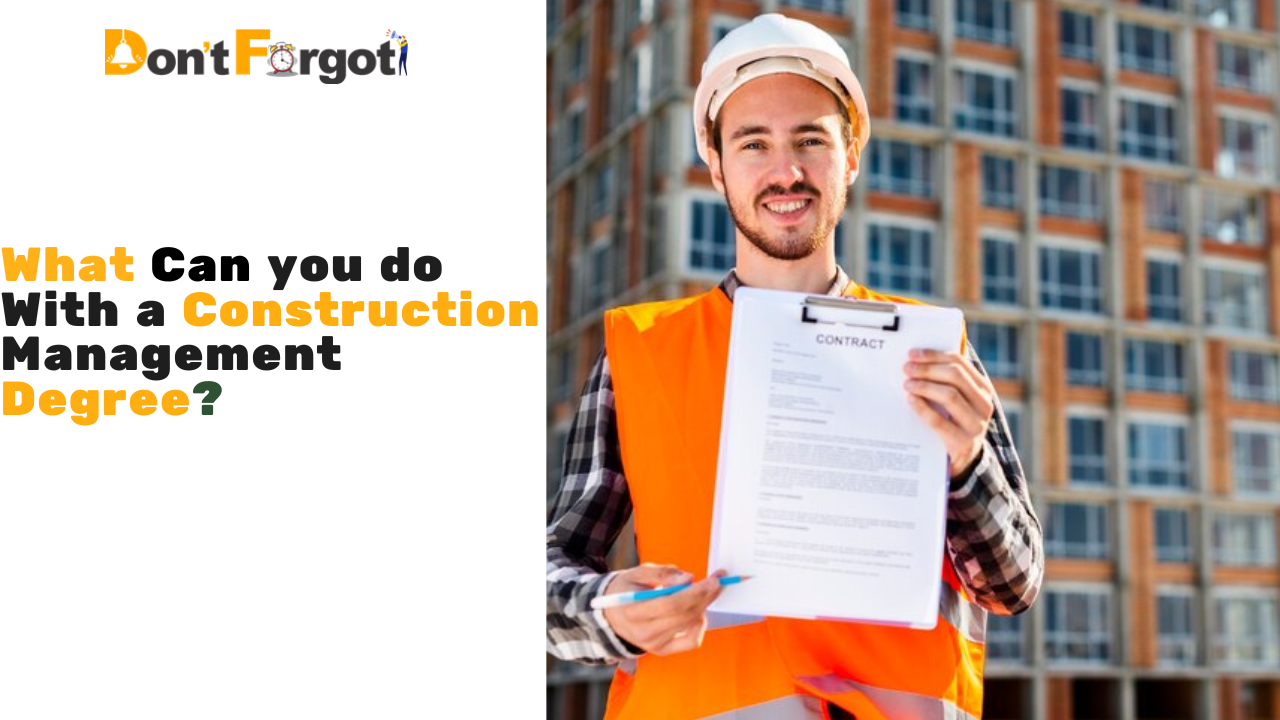 What Can You Do with a Construction Management Degree