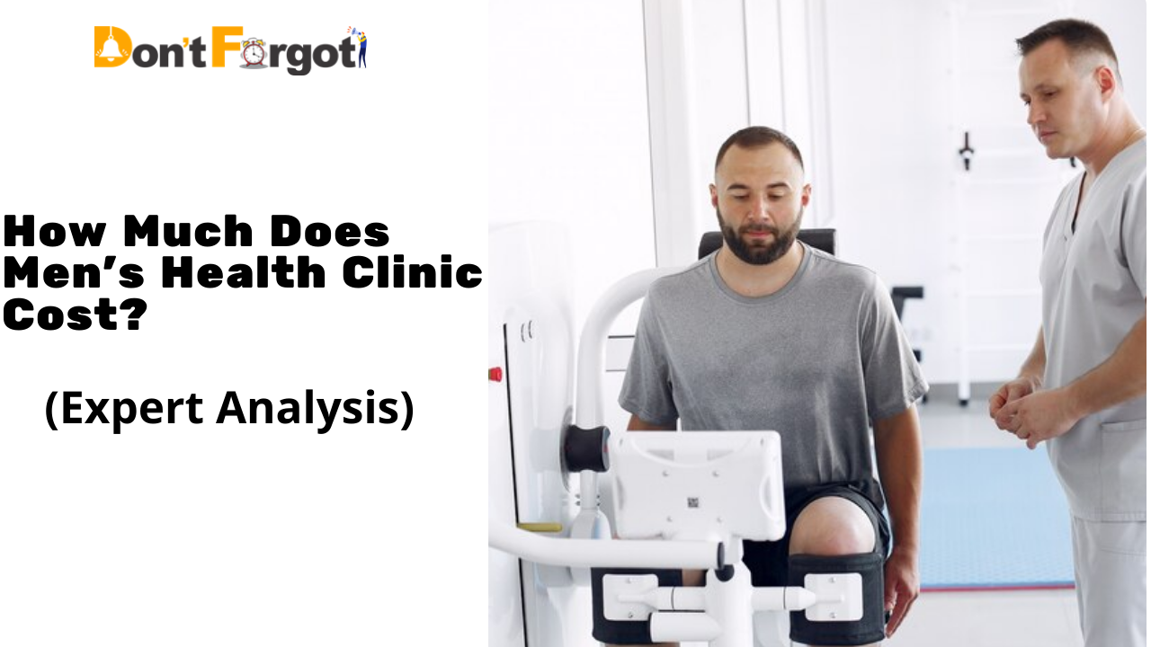 How Much Does Men's Health Clinic Cost