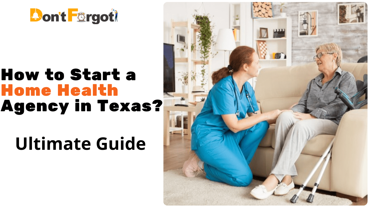 How to Start a Home Health Agency in Texas