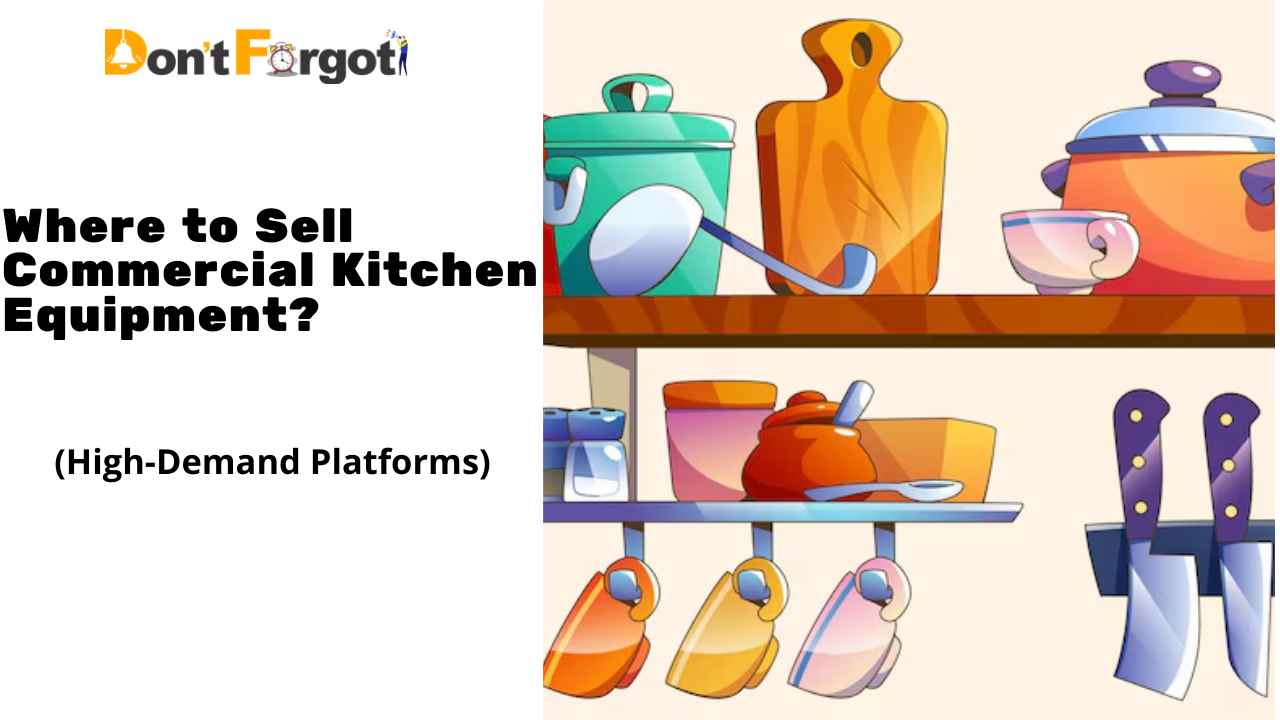 Where to Sell Commercial Kitchen Equipment