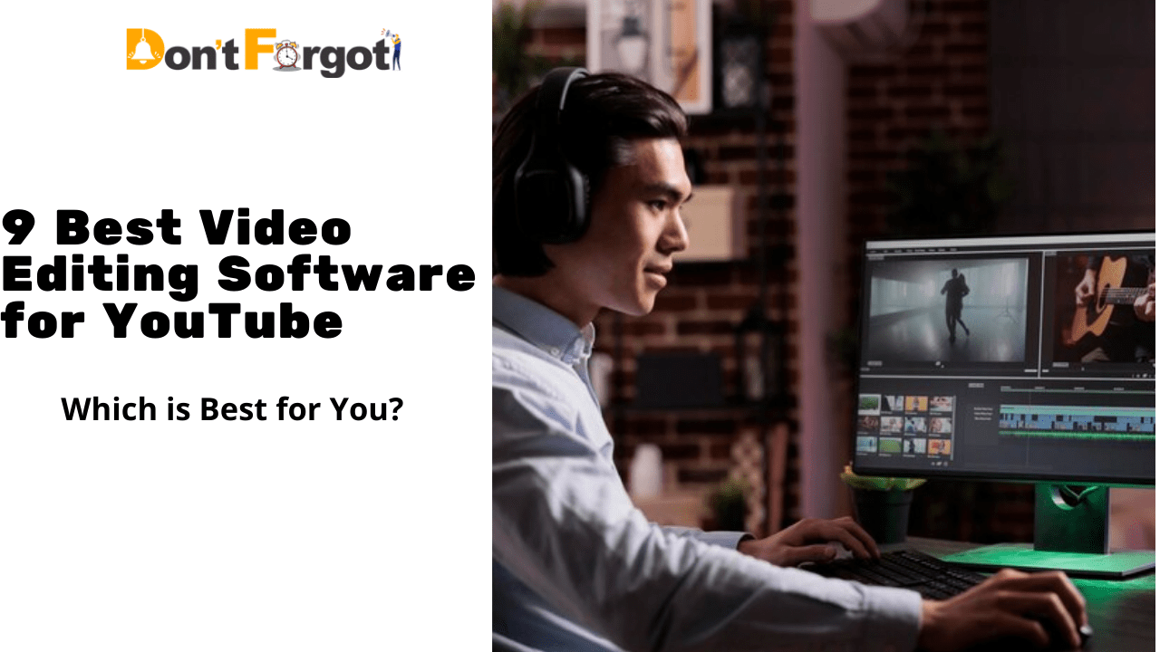 Best Video Editing Software for YouTube