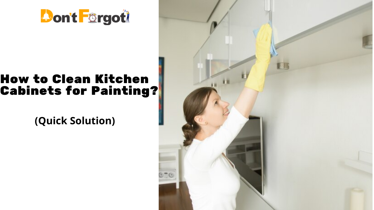 How to Clean Kitchen Cabinets for Painting