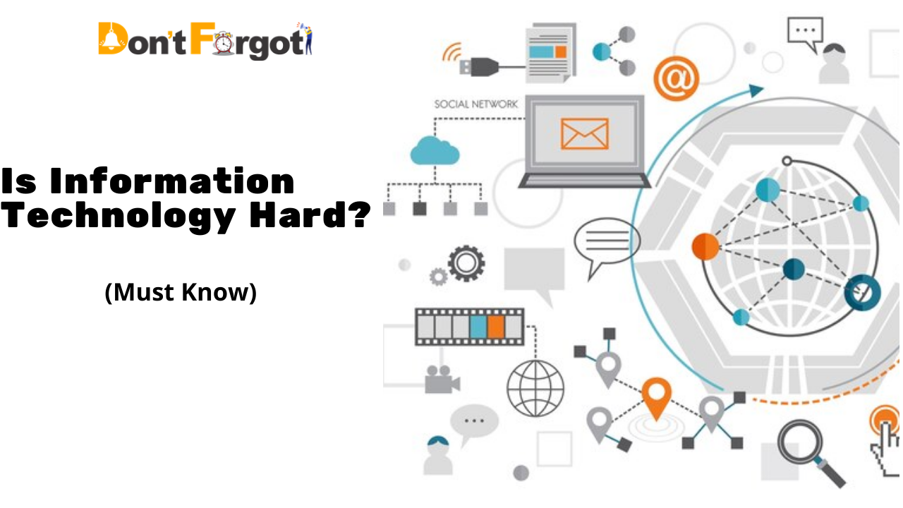 Is Information Technology Hard