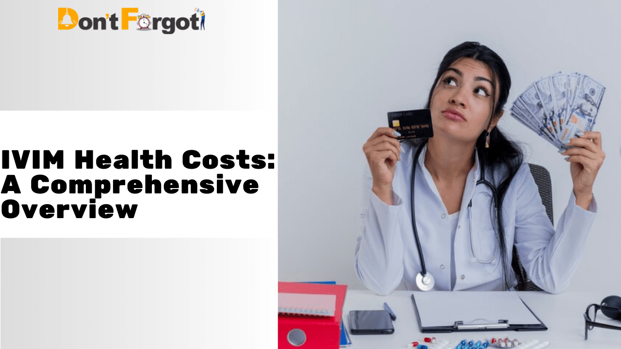 IVIM Health Costs