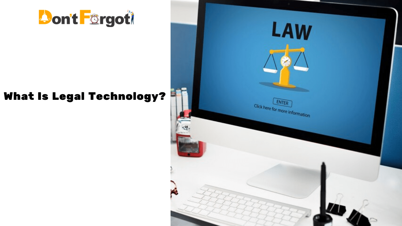 What Is Legal Technology