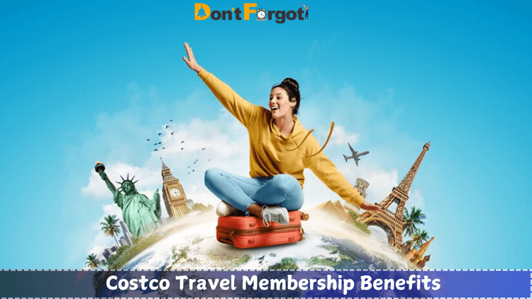 Costco Travel Membership Benefits