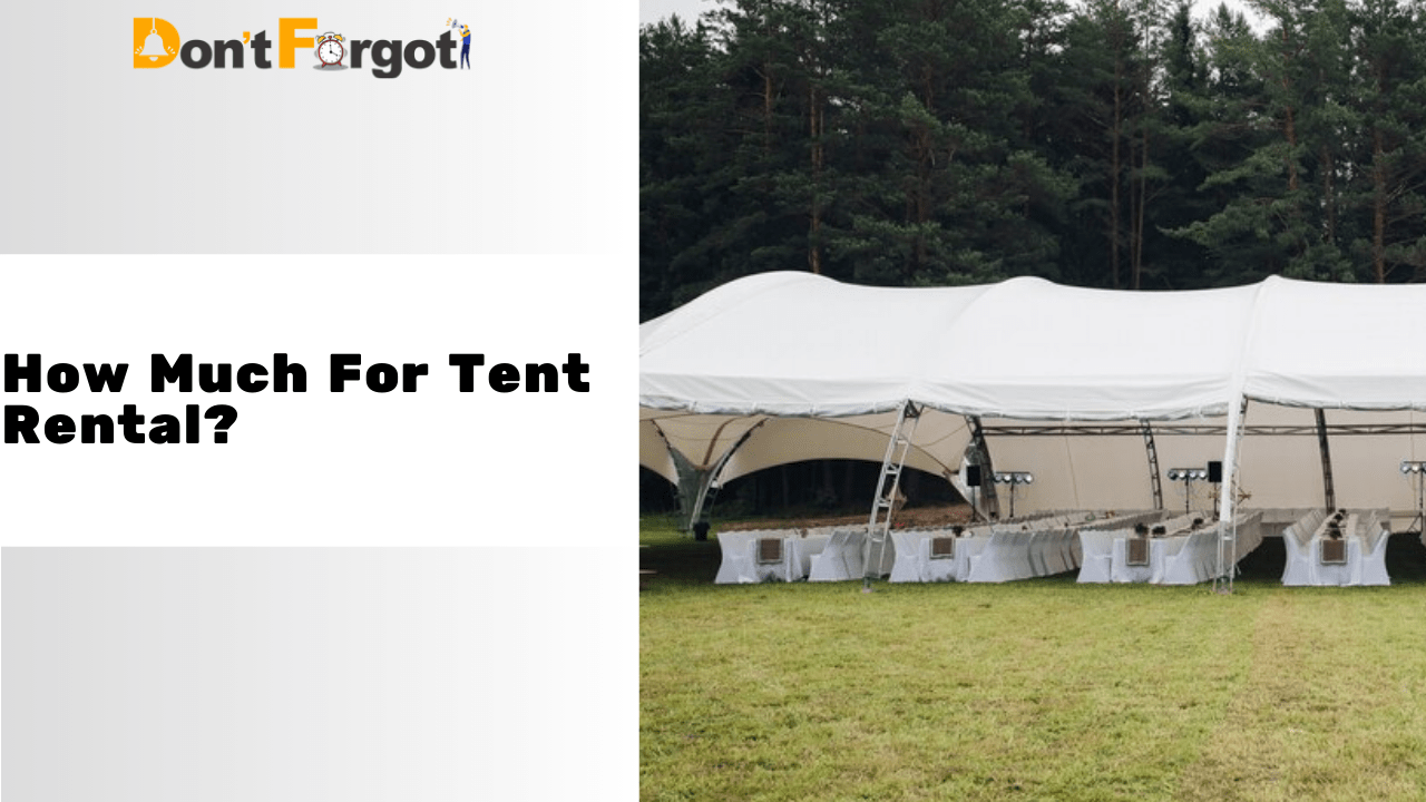 How Much For Tent Rental